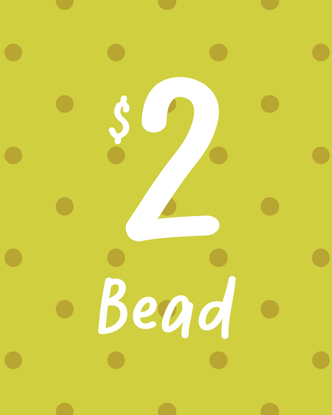 Extra Beads $2.00