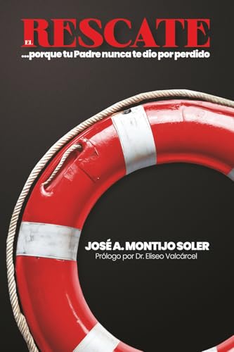 El Rescate Libro-Jose Montijo Soler
