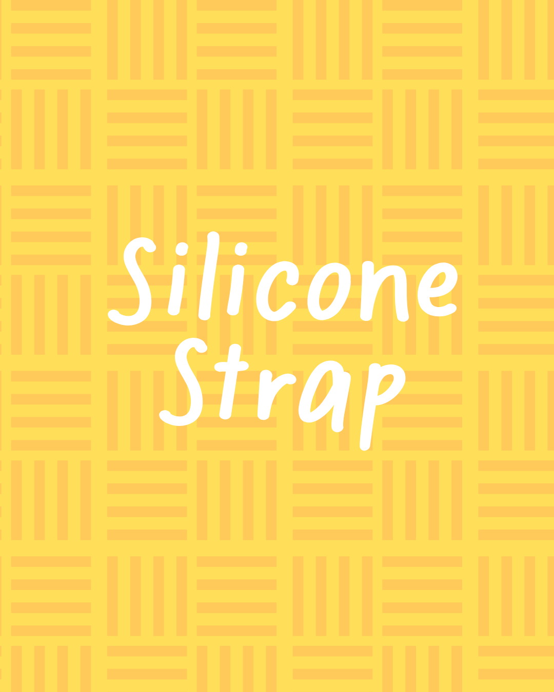 Silicone Strap