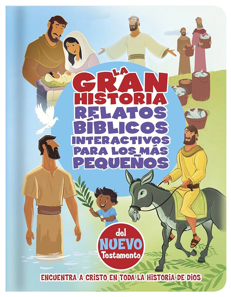 La Gran Historia Relatos Bibiblico para los mas pequeños (Del nuevo testamento) Libro Niños