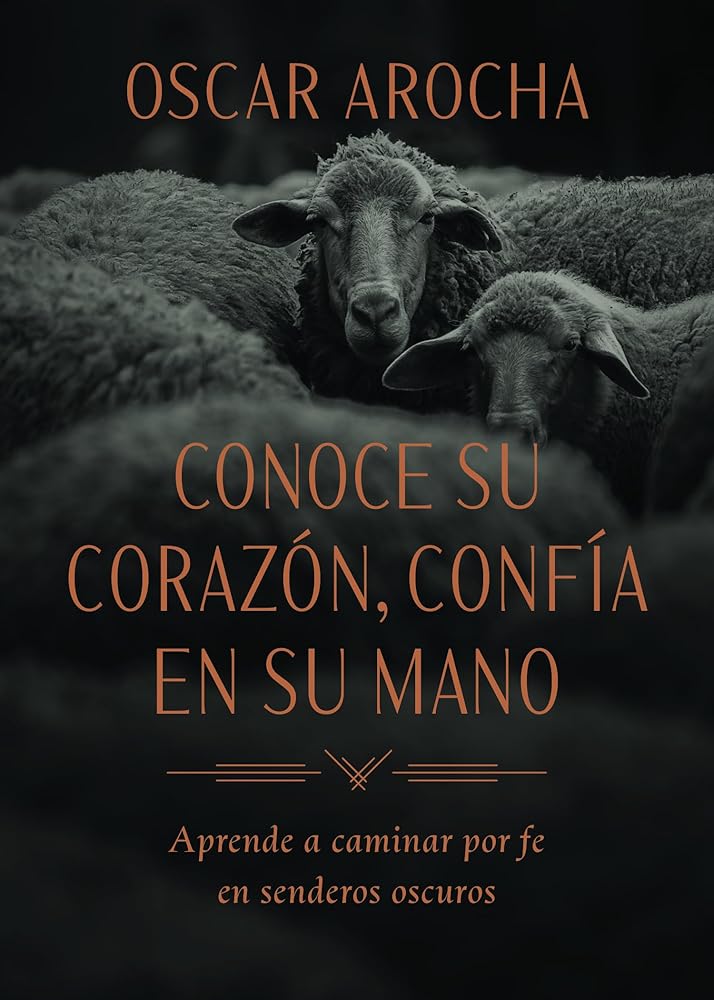 Conoce su corazón, confía en su mano- Oscar Arocha