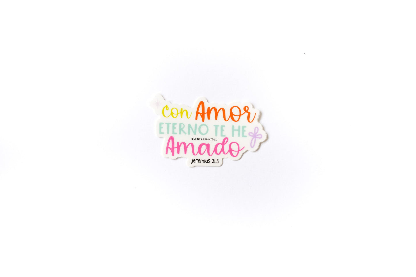 con amor eterno te he amado sticker