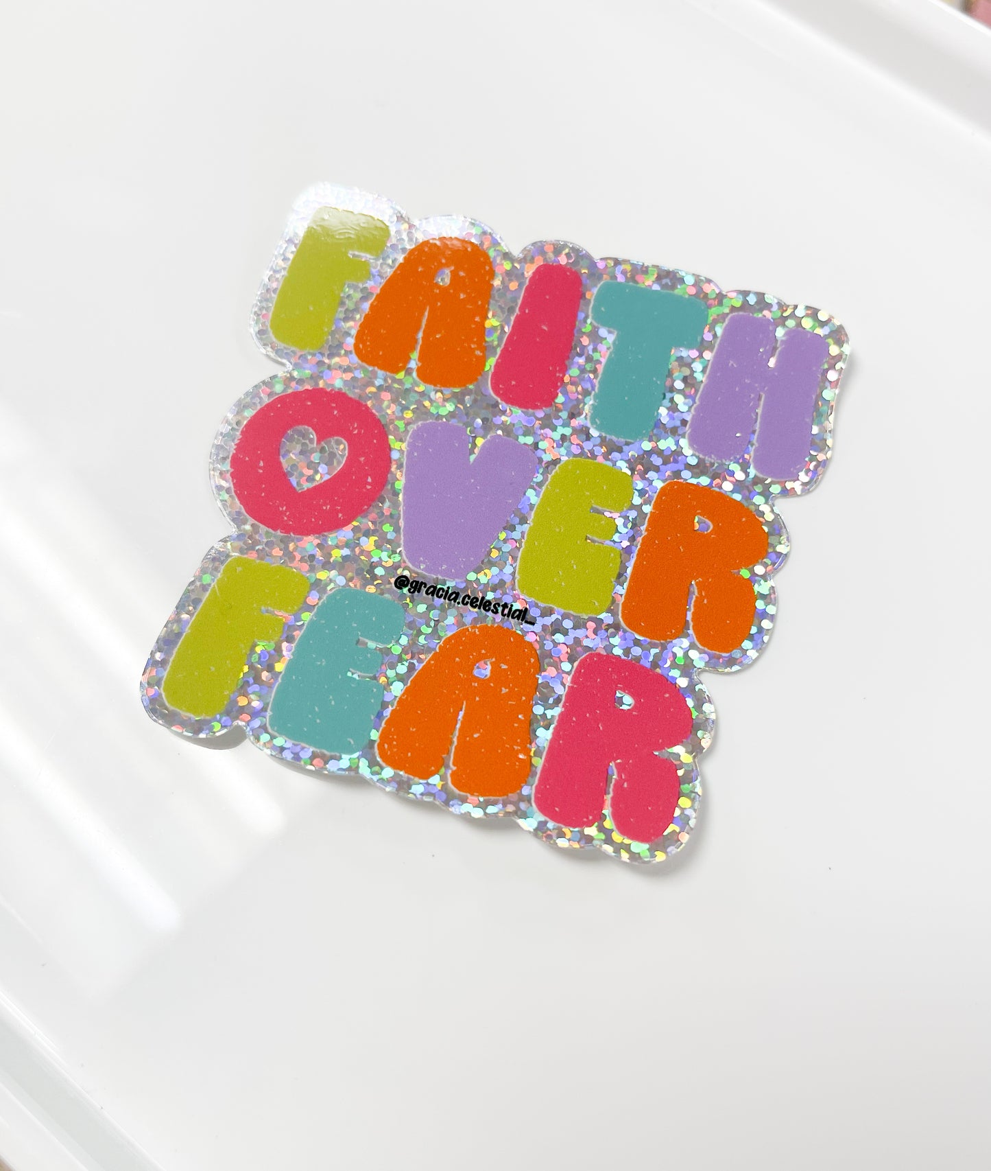 Faith over Fear Glitter Sticker