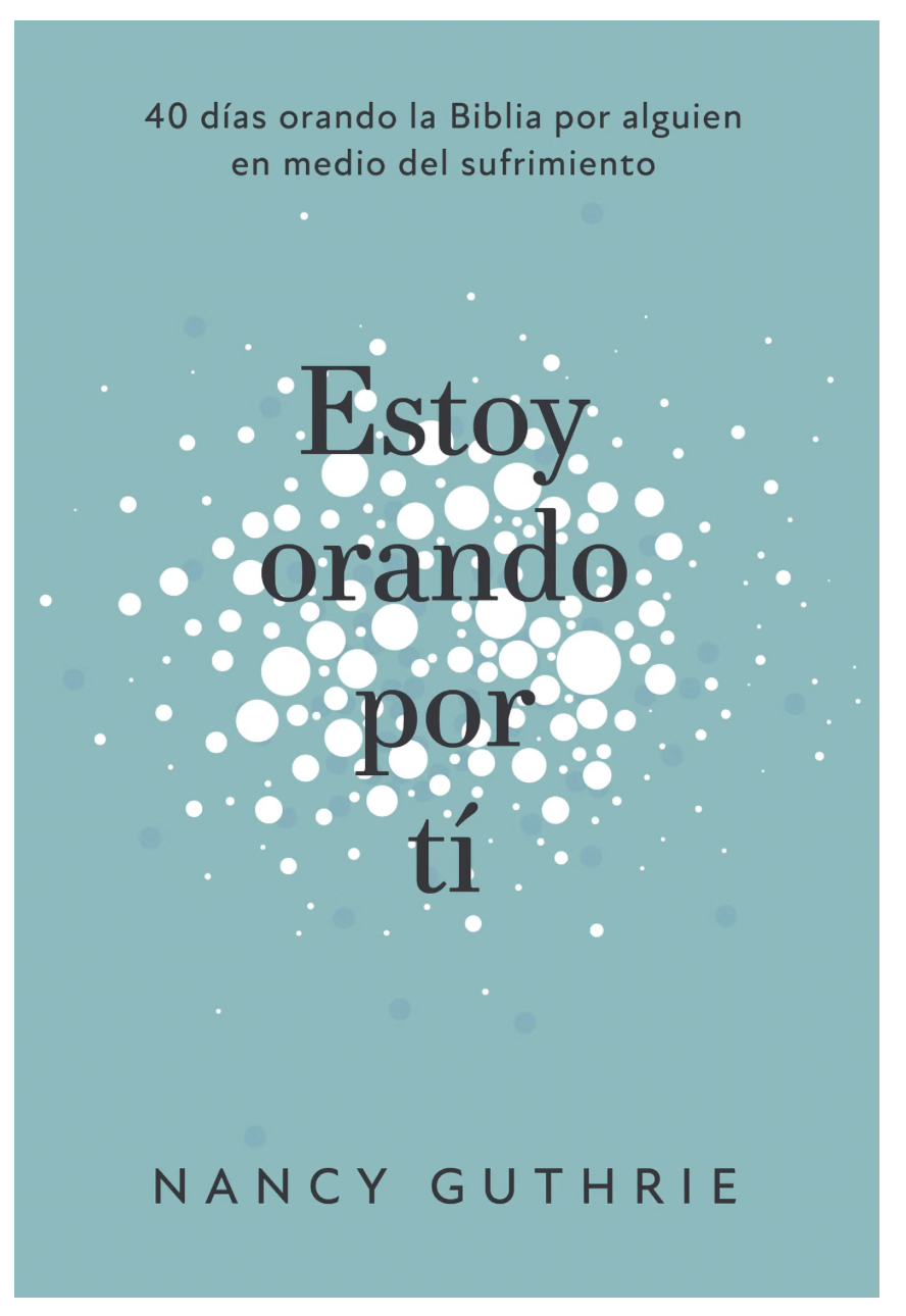 Estoy Orando por ti Libro