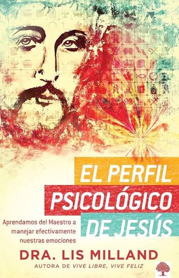 El perfil Psicologico de Jesús Libro