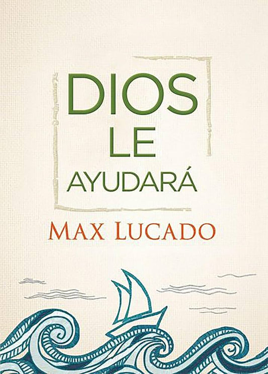Dios le ayudará Libro Max Lucado