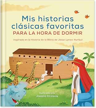 Mis historias clasicas favoritas para la hora de dormir