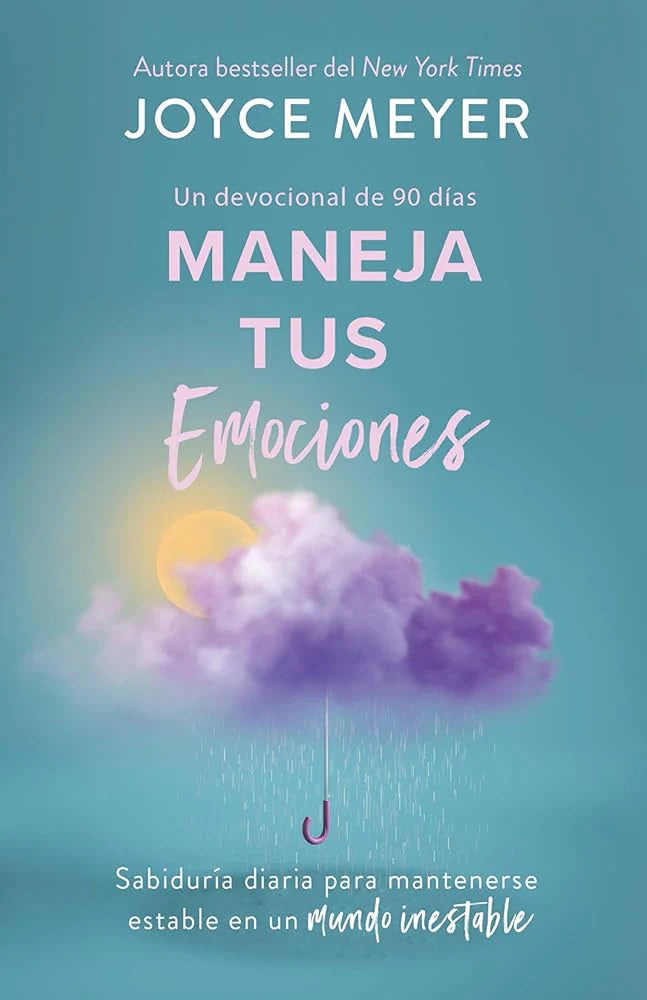 Maneja tus Emociones Joyce Mayer
