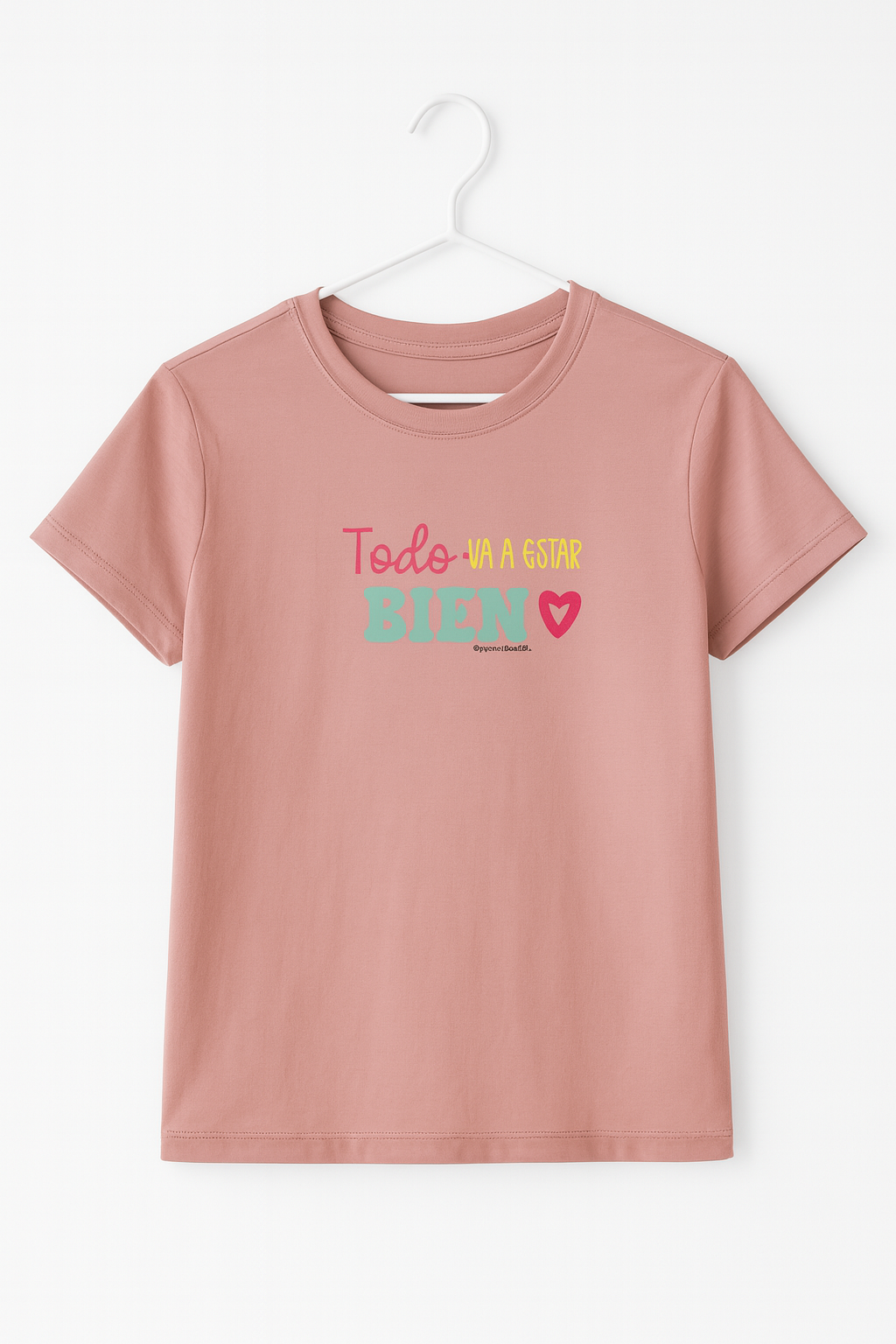 Camisa Todo va Estar bien