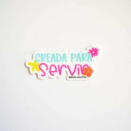 Creada para servir Sticker