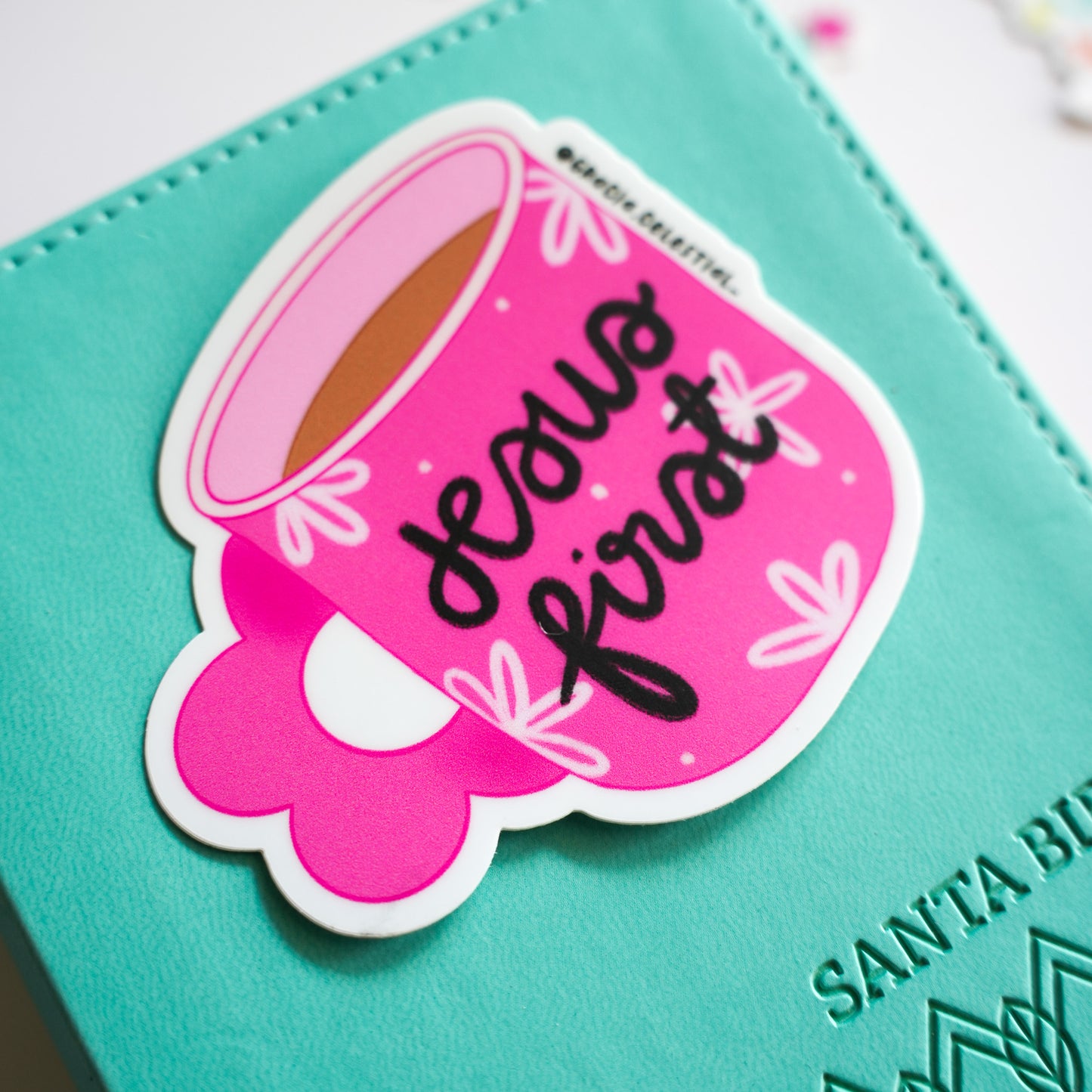 Taza Rosa, Jesus First Sticker