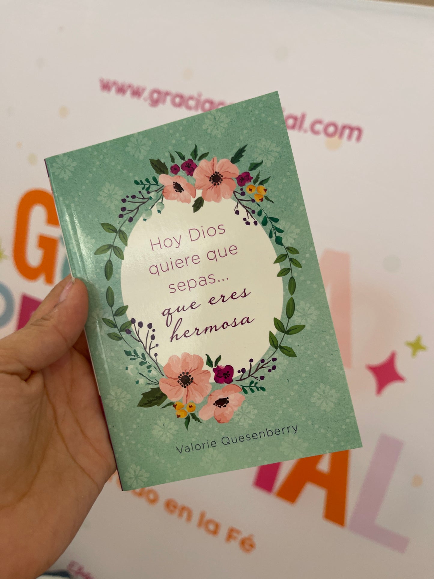 Hoy Dios quiere que sepas que eres Hermosa Libro