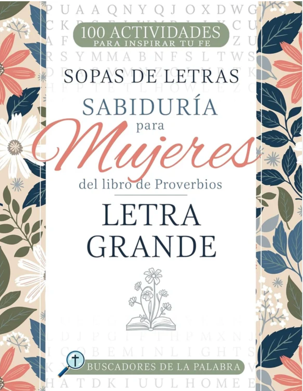 100 Sopa de Letras-Sabiduría para mujeres Libro