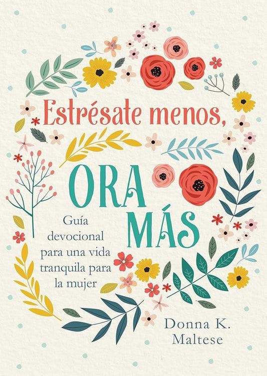 Estrésate Menos Ora mas Libro
